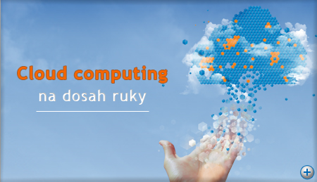Cloud Computing na dosh ruky